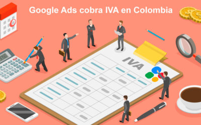 Google ADS IVA Colombia ¿Qué hacer?
